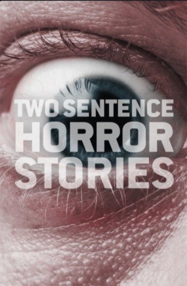 Two Sentence Horror Stories teaser image